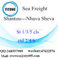 Consolidação de LCL Shantou porto para Nhava Sheva